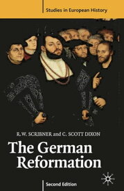 German Reformation【電子書籍】[ R. W. Scribner ]