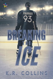 Breaking the Ice【電子書籍】[ K.R. Collins ]