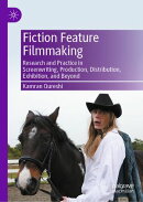 Fiction Feature Filmmaking