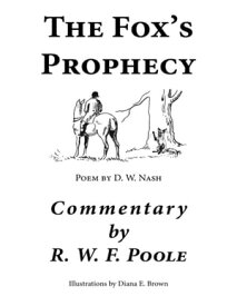 The Fox's Prophecy【電子書籍】[ R. W. F. Poole ]