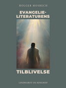 Evangelieliteraturens tilblivelse