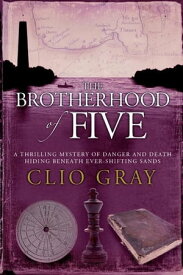 The Brotherhood of Five【電子書籍】[ Clio Gray ]