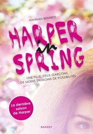 Harper in spring【電子書籍】[ Hannah Bennett ]