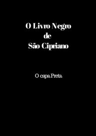 Capa Preta【電子書籍】[ S?o Cipriano/mago Sidrak Yan ]