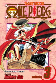 One Piece, Vol. 3 Don't Get Fooled Again【電子書籍】[ Eiichiro Oda ]