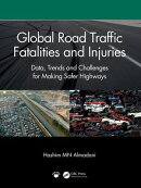 Global Road Traffic Fatalities and Injuries