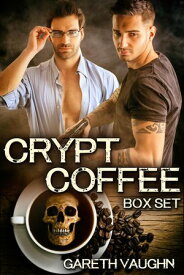 Crypt Coffee Box Set【電子書籍】[ Gareth Vaughn ]