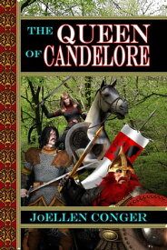 The Queen of Candelore The Queen of Candelor Series, #1【電子書籍】[ JoEllen Conger ]