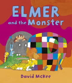 Elmer and the Monster【電子書籍】[ David McKee ]