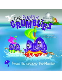 Percy the Dreaded Sea Monster Purple Grumblies【電子書籍】[ Mike Marsh ]