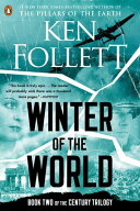 Winter of the World Book Two of the Century Trilogy【電子書籍】[ Ken Follett ]