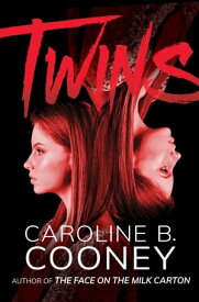 Twins【電子書籍】[ Caroline B. Cooney ]
