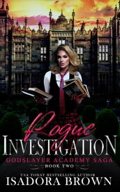 Rogue Investigation【電子書籍】[ Isadora Brown ]