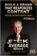 Build a Brand That Weaponizes Content