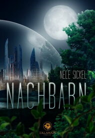 Nachbarn【電子書籍】[ Nele Sickel ]