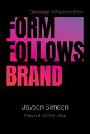 Form Follows Brand