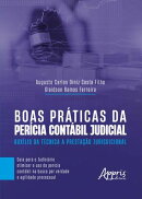 Boas Práticas da Perícia Contábil Judicial: Auxílio da Técnica a Prestação Jurisdicional