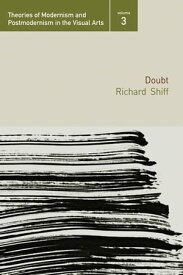 Doubt【電子書籍】[ Richard Shiff ]