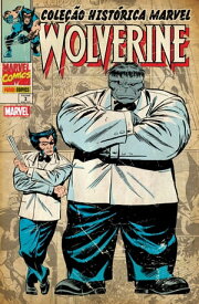 Cole??o Hist?rica Marvel: Wolverine vol. 02【電子書籍】[ Chris Claremont ]