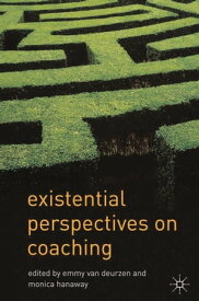 Existential Perspectives on Coaching【電子書籍】[ Emmy van Deurzen ]