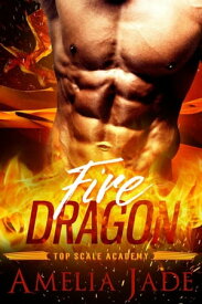 Fire Dragon Dragons of Cadia, #2【電子書籍】[ Amelia Jade ]