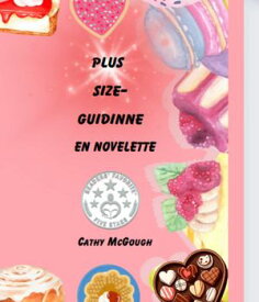 PLUS SIZE-GUDINNE EN NOVELETTE【電子書籍】[ Cathy McGough ]
