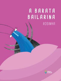 A barata bailarina【電子書籍】[ Rosinha ]