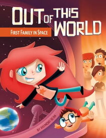 First Family in Space【電子書籍】[ Raymond Bean ]