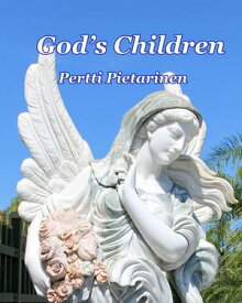 God's Children【電子書籍】[ Pertti Pietarinen ]