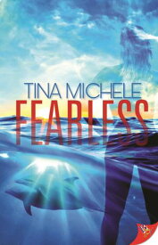 Fearless【電子書籍】[ Tina Michele ]