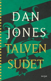 Talven sudet 【電子書籍】[ Dan Jones ]