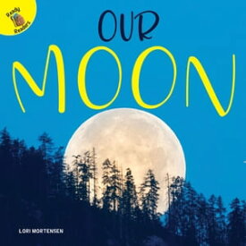 Our Moon【電子書籍】[ Mortensen ]