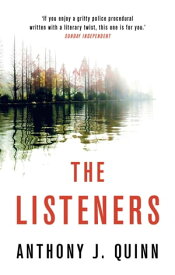 The Listeners【電子書籍】[ Anthony J. Quinn ]