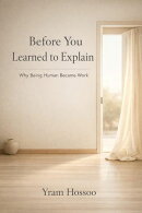 Before You Learned to Explain