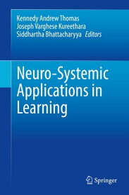 Neuro-Systemic Applications in Learning【電子書籍】