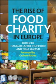 The Rise of Food Charity in Europe【電子書籍】