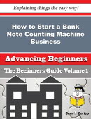 How to Start a Bank Note Counting Machine Business (Beginners Guide)