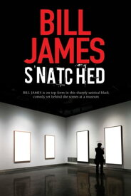 Snatched【電子書籍】[ Bill James ]