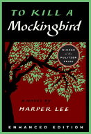 To Kill a Mockingbird (Enhanced Edition)【電子書籍】[ Harper Lee ]
