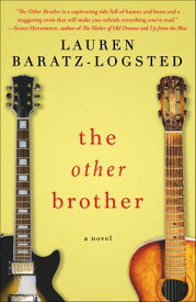 The Other Brother A Novel【電子書籍】[ Lauren Baratz-Logsted ]