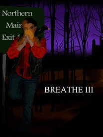 Breathe III【電子書籍】[ Breathe Writers ]