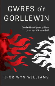 Gwres O’r Gorllewin 【電子書籍】[ Ifor Wyn Williams ]