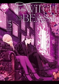 The Witch and the Beast 5【電子書籍】[ Kousuke Satake ]