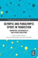 Olympic and Paralympic Sport in Transition