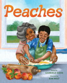 Peaches A Picture Book【電子書籍】[ Gabriele Davis ]