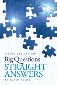 Big Questions, Straight Answers【電子書籍】[ David Hulme ]