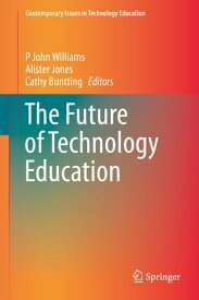 The Future of Technology Education【電子書籍】