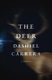 Deer【電子書籍】[ Dashiel Carrera ]