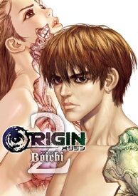 ORIGIN（2）【電子書籍】[ Boichi ]