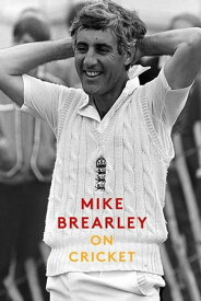 On Cricket【電子書籍】[ Mike Brearley ]
